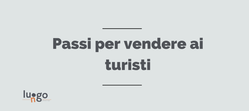 Passi per vendere ai turisti