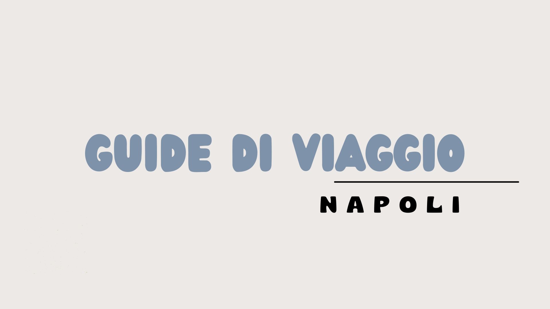 Foto per articolo Guide di Viaggio -Napoli